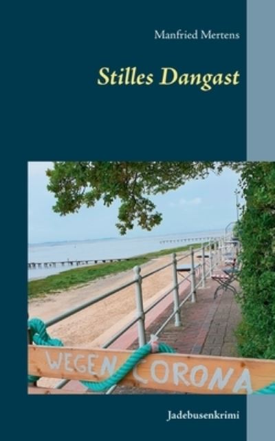 Cover for Manfried Mertens · Stilles Dangast (Paperback Book) (2021)
