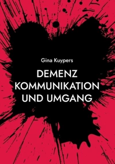 Cover for Gina Kuypers · Demenz Kommunikation und Umgang (Paperback Book) (2022)