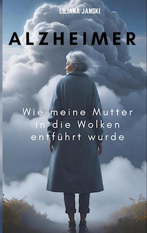 Cover for Liliana Janski · Alzheimer (Book) (2024)