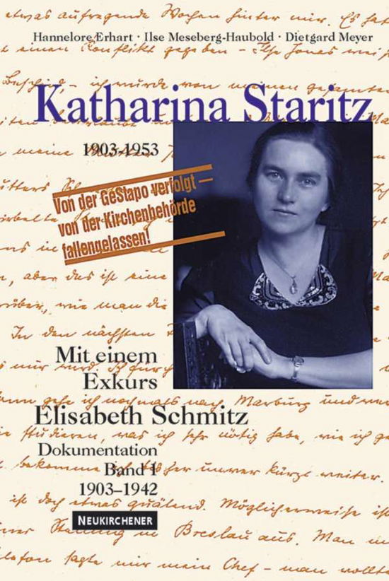 Cover for Ilse Meseberg-Haubold · Katharina Staritz. 1903-1953, Bd. 1: Dokumentation 1903-1942 - Mit einem Exkurs Elisabeth Schmitz (Hardcover Book) (2002)