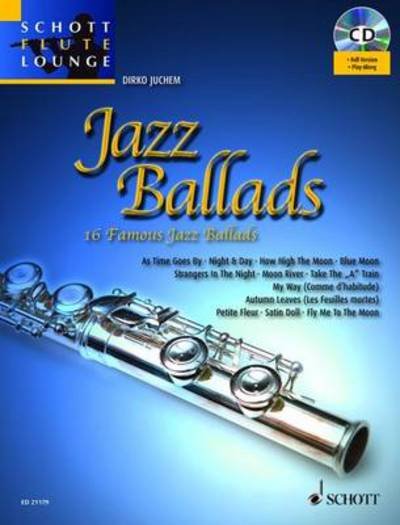 Jazz Ballads - Dirko Juchem - Books - Schott Musik International GmbH & Co KG - 9783795745820 - November 3, 2011