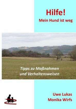 Cover for Lukas · Hilfe! Mein Hund ist weg (Buch)