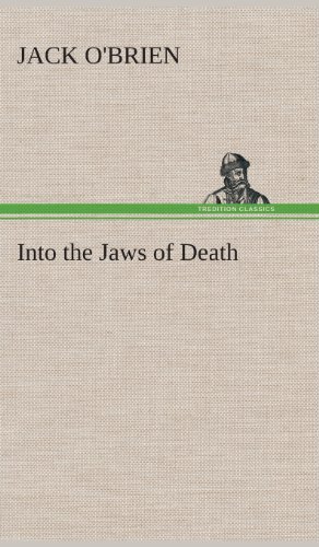 Cover for Jack O'brien · Into the Jaws of Death (Gebundenes Buch) (2013)