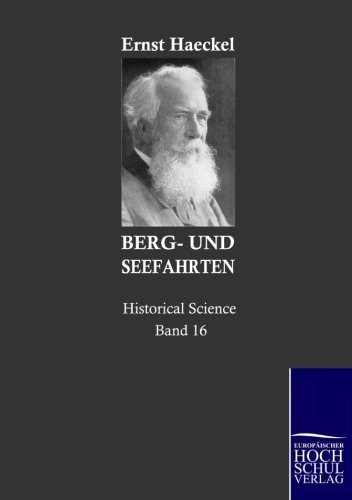 Cover for Ernst Haeckel · Berg- Und Seefahrten (Paperback Book) [German edition] (2009)
