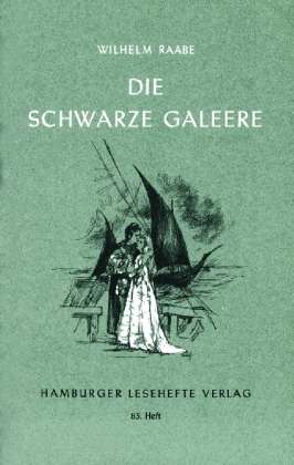 Hamburger Leseh.083 Raabe.schw.galeere - Wilhelm Raabe - Książki -  - 9783872910820 - 