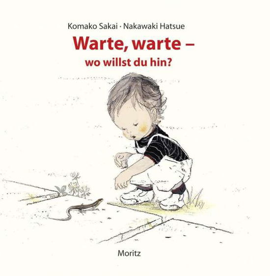 Cover for Sakai · Warte,warte-wo willst du hin? (Book)