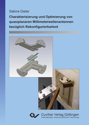 Cover for Sabine Dieter · Charakterisierung und Optimierung von quasiplanaren Millimeterwellenantennen bezüglich Rekonfigurierbarkeit (Paperback Book) (2015)