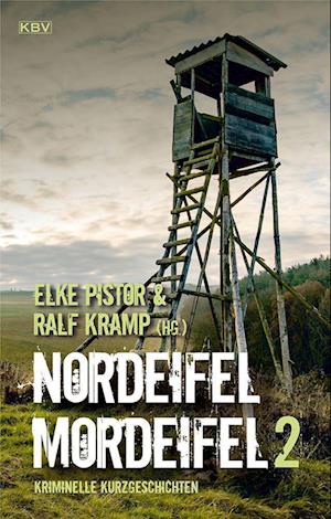 Nordeifel Mordeifel 2 - Elke Pistor - Books - KBV - 9783954416820 - June 12, 2024