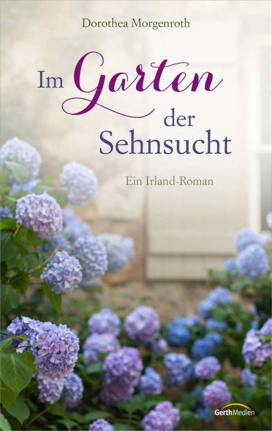 Cover for Morgenroth · Im Garten der Sehnsucht (Book)