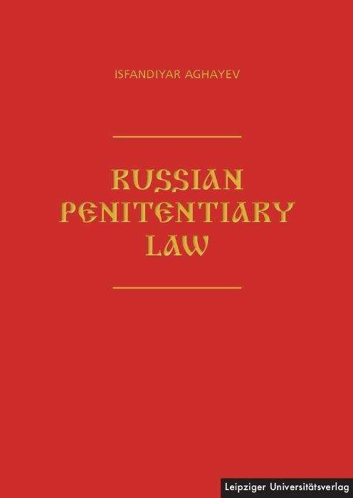 Cover for Aghayev · Russian Penitentiary Law (Book)