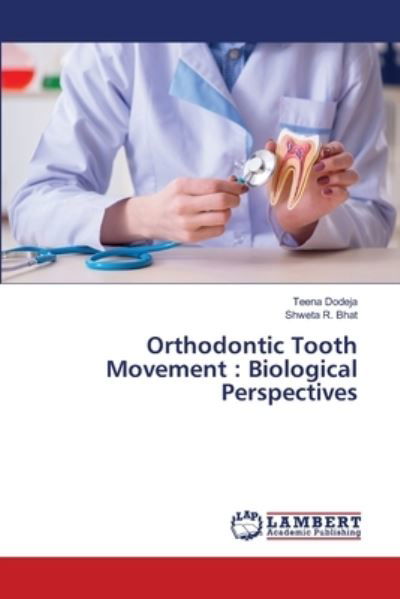 Cover for Dodeja · Orthodontic Tooth Movement : Bio (Buch) (2018)