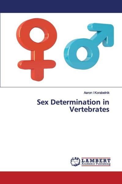 Cover for Korabelnik · Sex Determination in Vertebr (Book) (2020)
