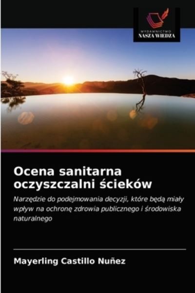 Cover for Mayerling Castillo Nuñez · Ocena sanitarna oczyszczalni ?ciekow (Paperback Book) (2021)