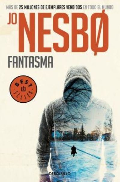 Cover for Jo Nesbo · Fantasma / Phantom (Paperback Book) (2017)