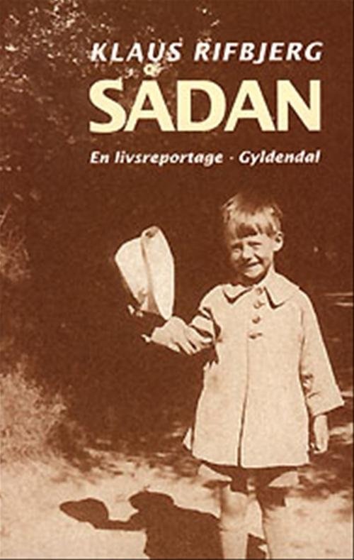Cover for Klaus Rifbjerg · Sådan (Sewn Spine Book) [1e uitgave] (1999)