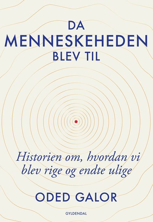 Cover for Oded Galor · Da menneskeheden blev til (Poketbok) [1:a utgåva] (2022)