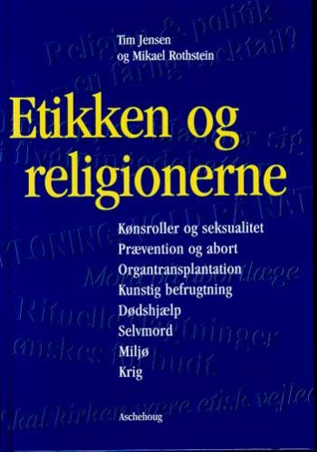 Cover for Tim Jensen · Etikken og religionerne (Bound Book) [1. Painos] (1998)