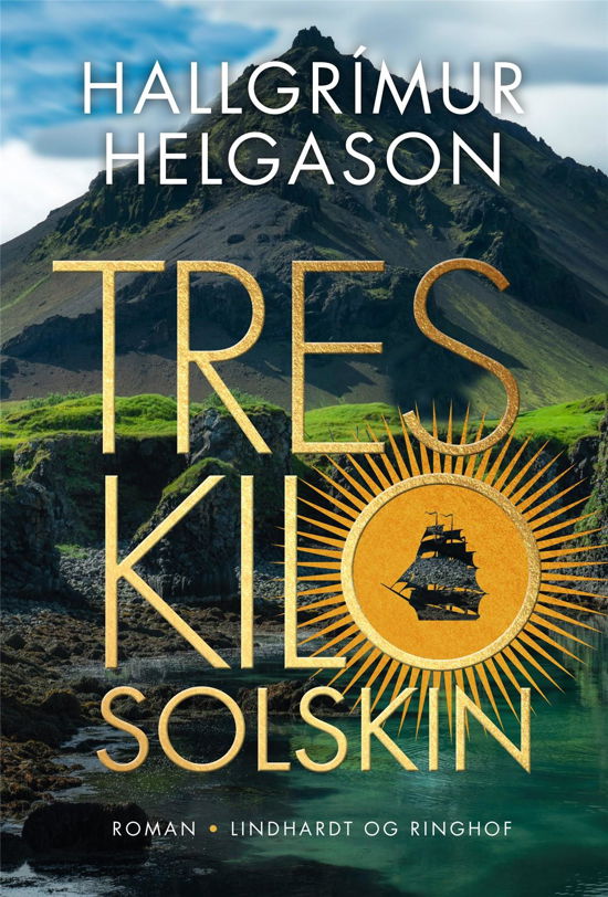 Cover for Hallgrímur Helgason · Tres kilo solskin (Taschenbuch) [1. Ausgabe] (2021)