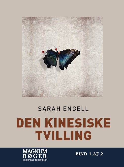 Cover for Sarah Engell · Den kinesiske tvilling (Storskrift) (Gebundesens Buch) [2. Ausgabe] (2021)
