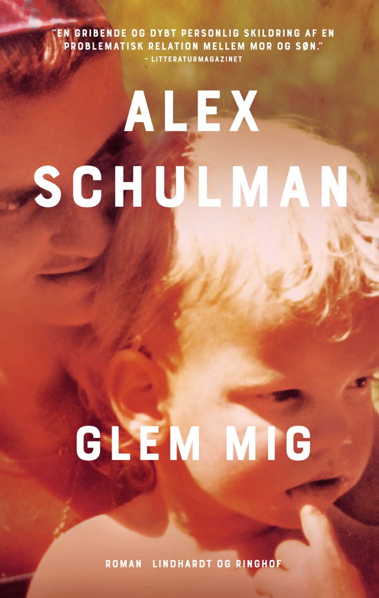 Cover for Alex Schulman · Glem mig (Taschenbuch) [3. Ausgabe] (2023)