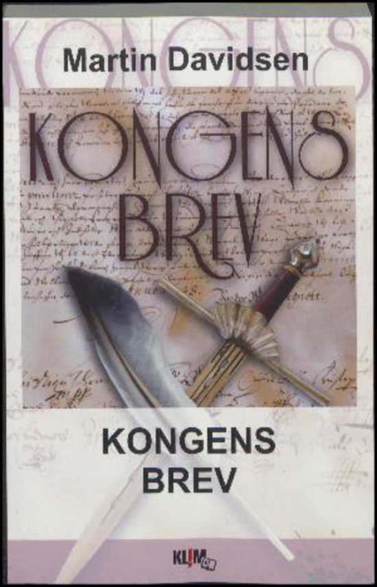 Kongens brev - Bind 1 - Storskrift - Martin Davidsen - Livres - Klim Storskrift - 9788772040820 - 2017