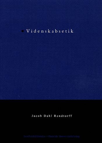 Cover for Jacob Dahl Rendtorff · Problemer, positioner og paradigmer.: Videnskabsetik (Sewn Spine Book) [1º edição] (2003)