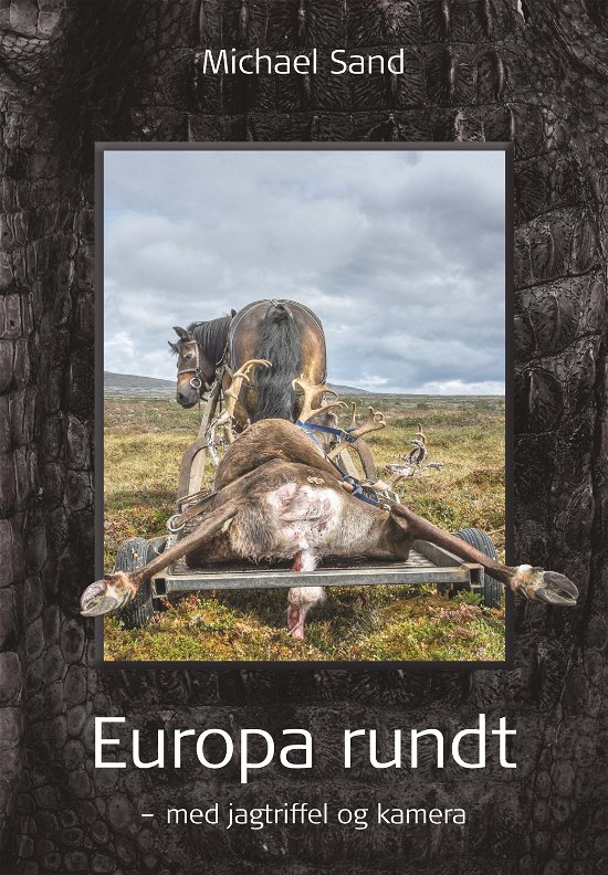 Cover for Michael Sand · Europa Rundt (Innbunden bok) [1. utgave] (2018)