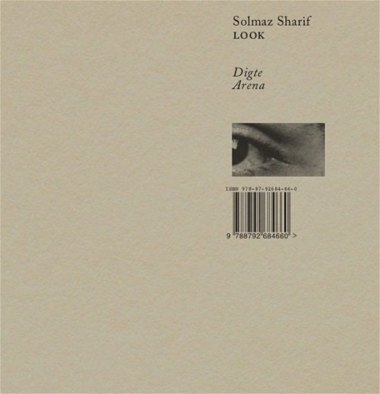 Cover for Solmaz Sharif · Look (Sewn Spine Book) [1st edition] (2019)