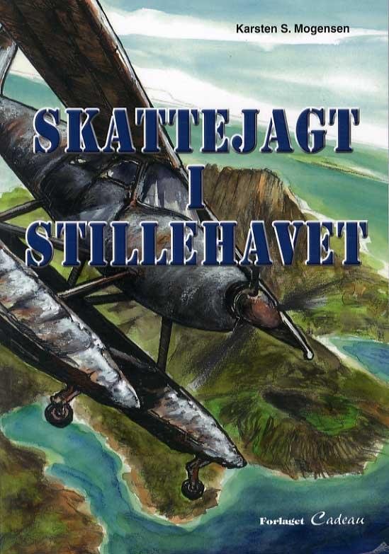 Cover for Karsten S. Mogensen · Skattejagt i Stillehavet (Sewn Spine Book) [1.º edición] (2015)