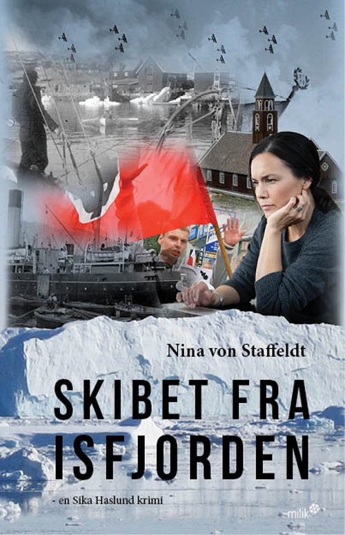 Cover for Nina von Staffeldt · Skibet fra Isfjorden (Sewn Spine Book) [1st edition] (2018)