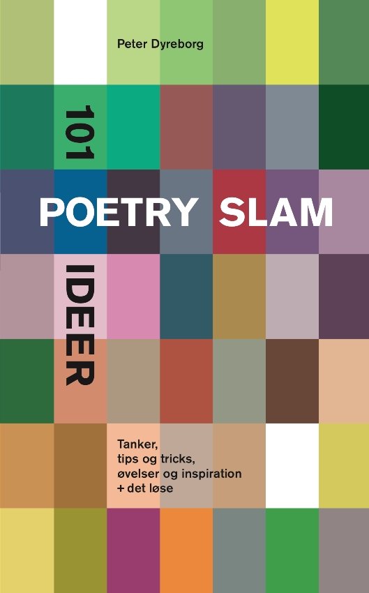Cover for Peter Dyreborg · 101 poetry slam ideer (Poketbok) [1:a utgåva] (2019)