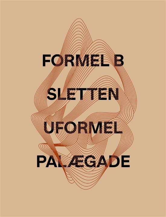 Signatur - Formel B, Sletten, Uformel, Palægade - Livros - Salvador Books - 9788797098820 - 1 de março de 2023