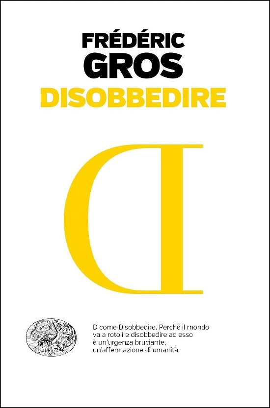 Cover for Frédéric Gros · Disobbedire (Book)