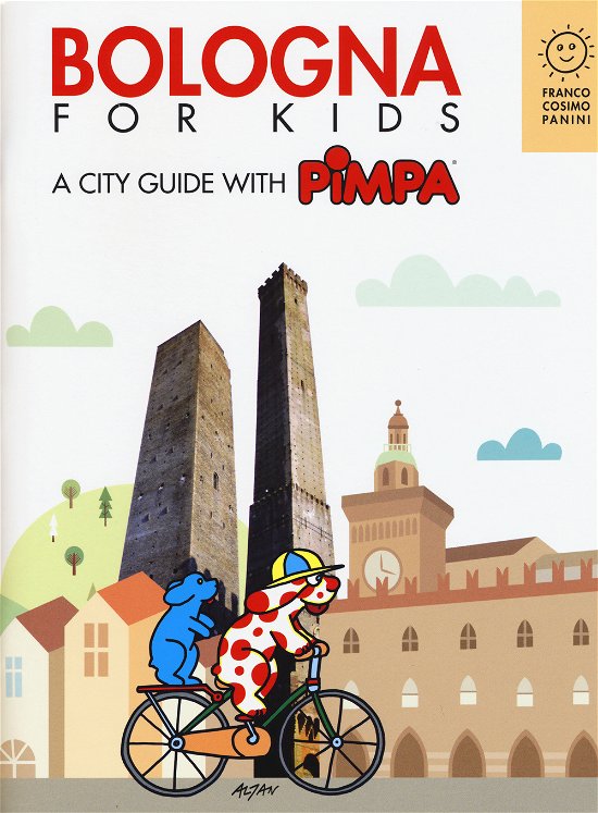 Cover for Altan · Bologna For Kids. A City Guide With Pimpa (Book) (2015)