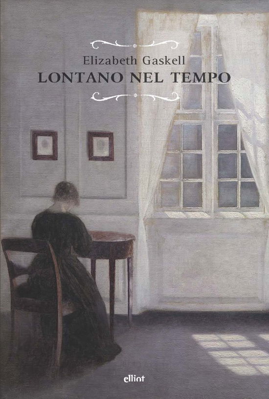 Cover for Elizabeth Gaskell · Lontano Nel Tempo (Bog)