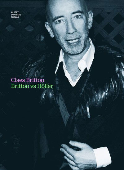 Cover for Claes Britton · Britton vs Höller (ePUB) (2016)