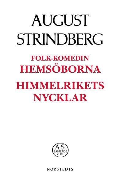 Cover for August Strindberg · August Strindbergs samlade verk POD: Folk-komedin Hemsöborna ; Himmelrikets nycklar (Bog) (2019)