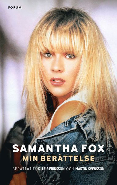 Min berättelse - Samantha Fox - Livros - Bokförlaget Forum - 9789137149820 - 20 de setembro de 2017