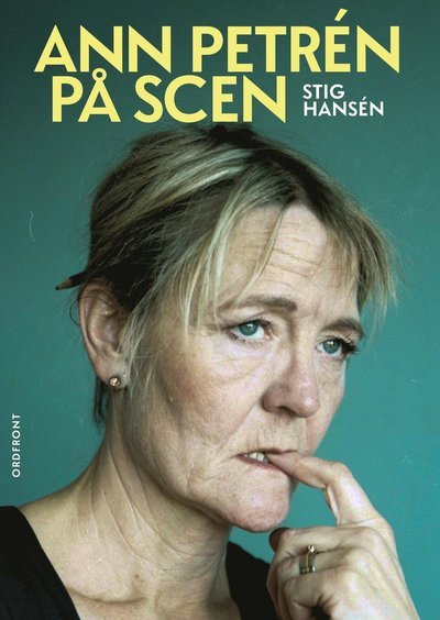 Cover for Stig Hansén · Ann Petrén på scen (Indbundet Bog) (2022)