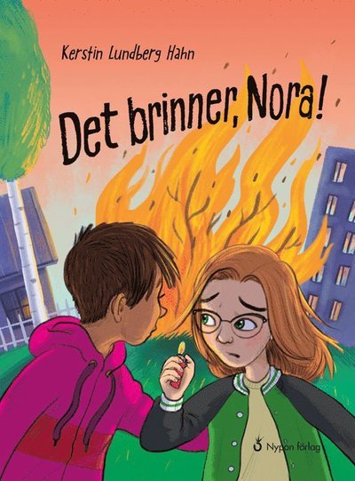 Cover for Kerstin Lundberg Hahn · Nora: Det brinner, Nora! (Innbunden bok) (2019)