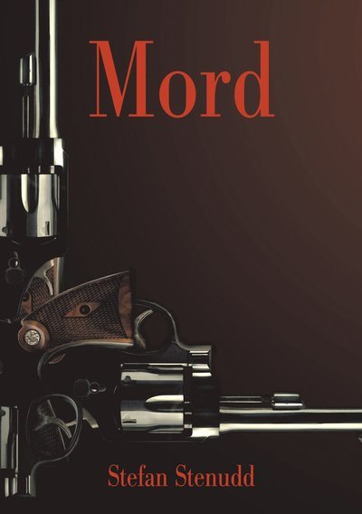 Cover for Stefan Stenudd · Mord (Book) (2021)