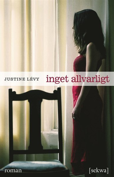Cover for Justine Lévy · Inget allvarligt (ePUB) (2013)