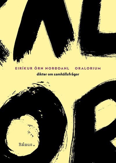 Cover for Eiríkur Örn Norddahl · Oralorium : dikter om samhällsfrågor (Innbunden bok) (2018)