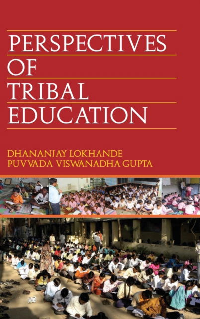 Cover for Dhananjay Lokhande · Perspective of Tribal Education (Innbunden bok) (2014)