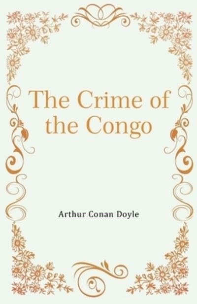 Cover for Arthur Doyle Conan · The Crime of the Congo (Pocketbok) (2021)