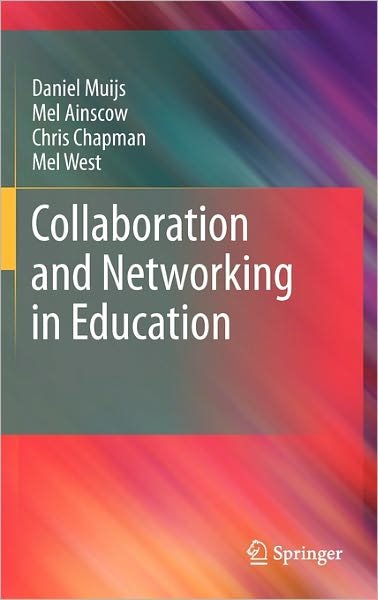 Daniel Muijs · Collaboration and Networking in Education (Innbunden bok) [2011 edition] (2011)
