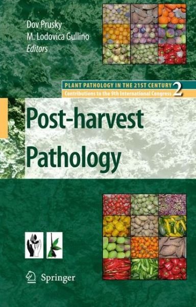 Cover for Dov Prusky · Post-harvest Pathology - Plant Pathology in the 21st Century (Paperback Bog) [2010 edition] (2012)