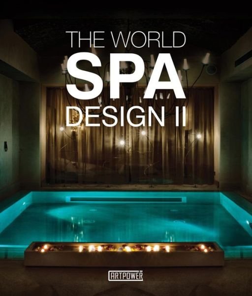 Cover for Xia Jiajia · World Spa Design II (Hardcover bog) (2014)