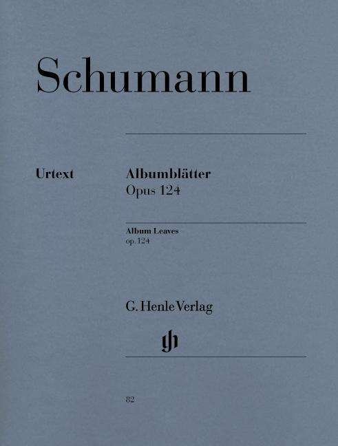 Albumblätter op.124,Kl.HN82 - R. Schumann - Bücher -  - 9790201800820 - 
