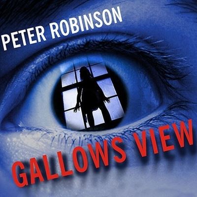 Gallows View - Peter Robinson - Music - TANTOR AUDIO - 9798200119820 - August 17, 2009